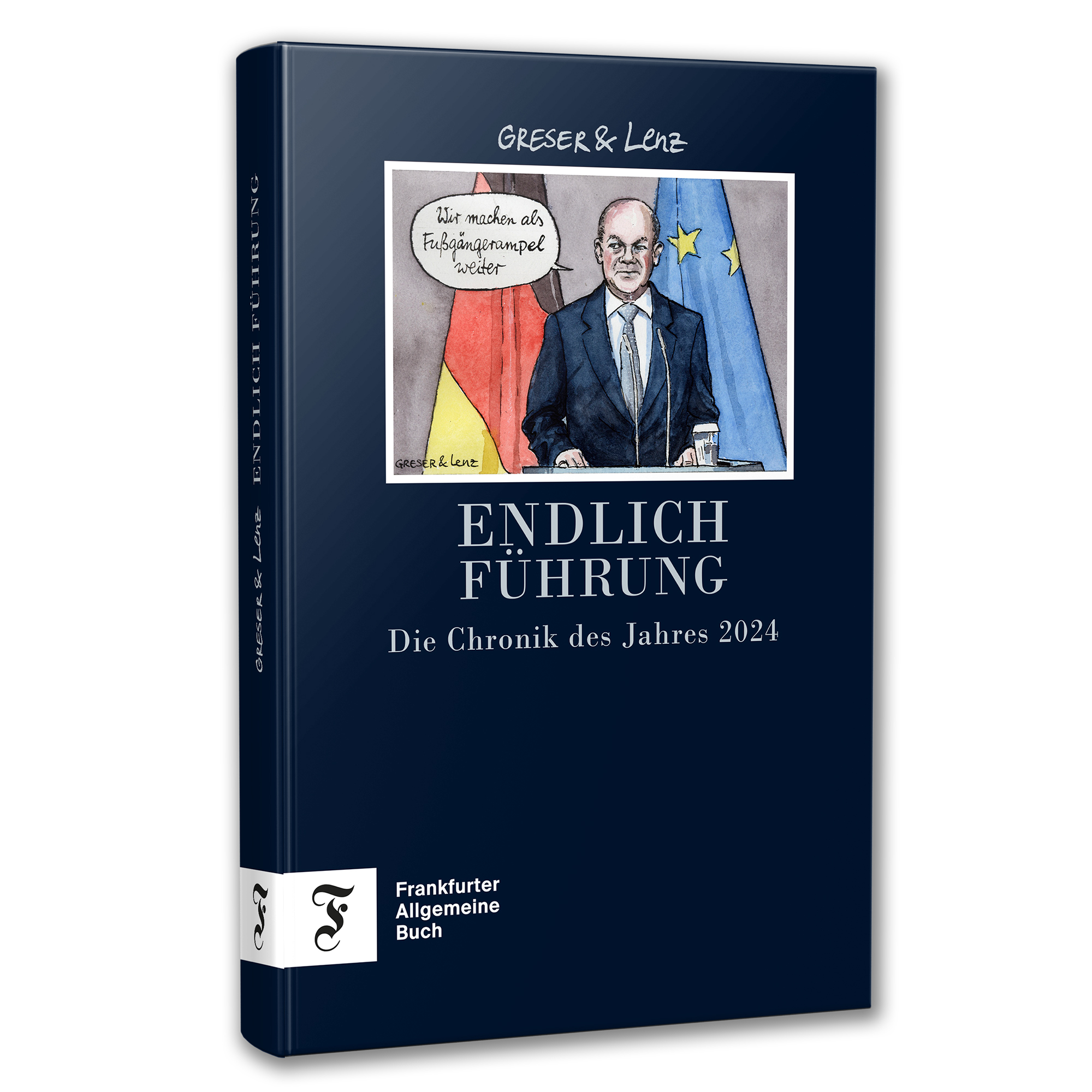 Endlich Führung - Die Chronik des Jahres 2024 | Greser & Lenz Endlich Führung - Die Chronik des Jahres 2024 | Greser & Lenz